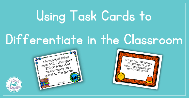 Task Cards: How to Differentiate in the Classroom