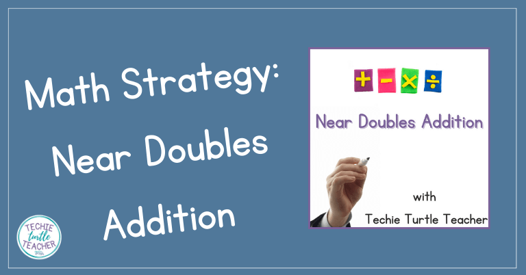 near doubles addition strategy