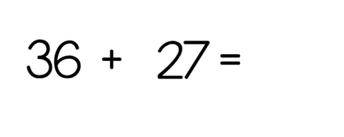 36 + 27 =