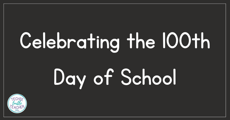 Celebrating the 100th Day of School