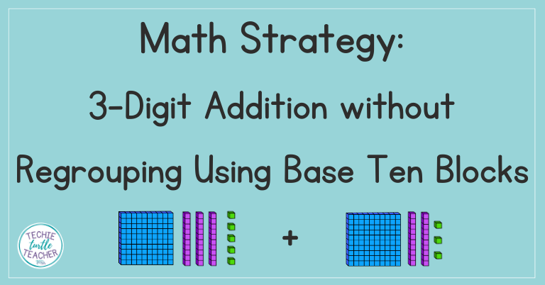 3-digit-addition-without-regrouping-using-base-ten-blocks