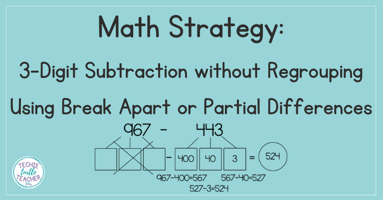 Break apart 3 digit subtraction without regrouping strategy