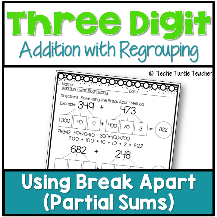 3 digit addition break apart with regrouping