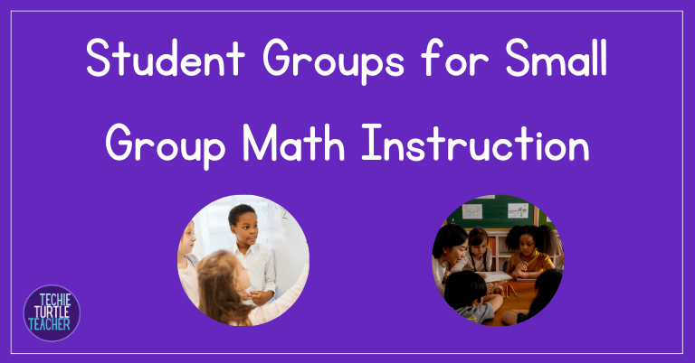 group students for small group math instruction