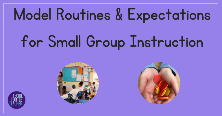 model small group routines and expectations