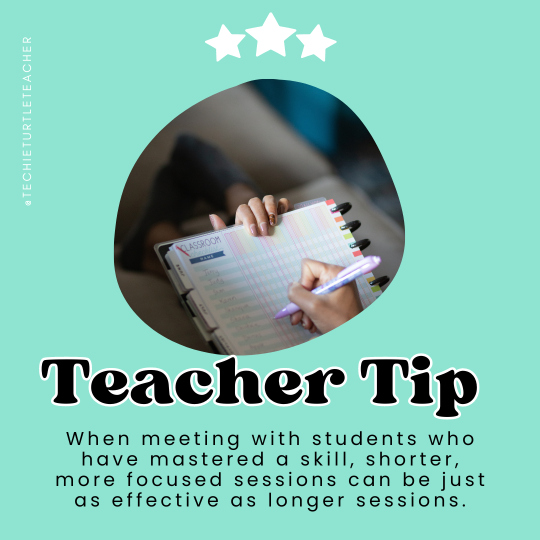 Teacher Tip: Meeting with small groups