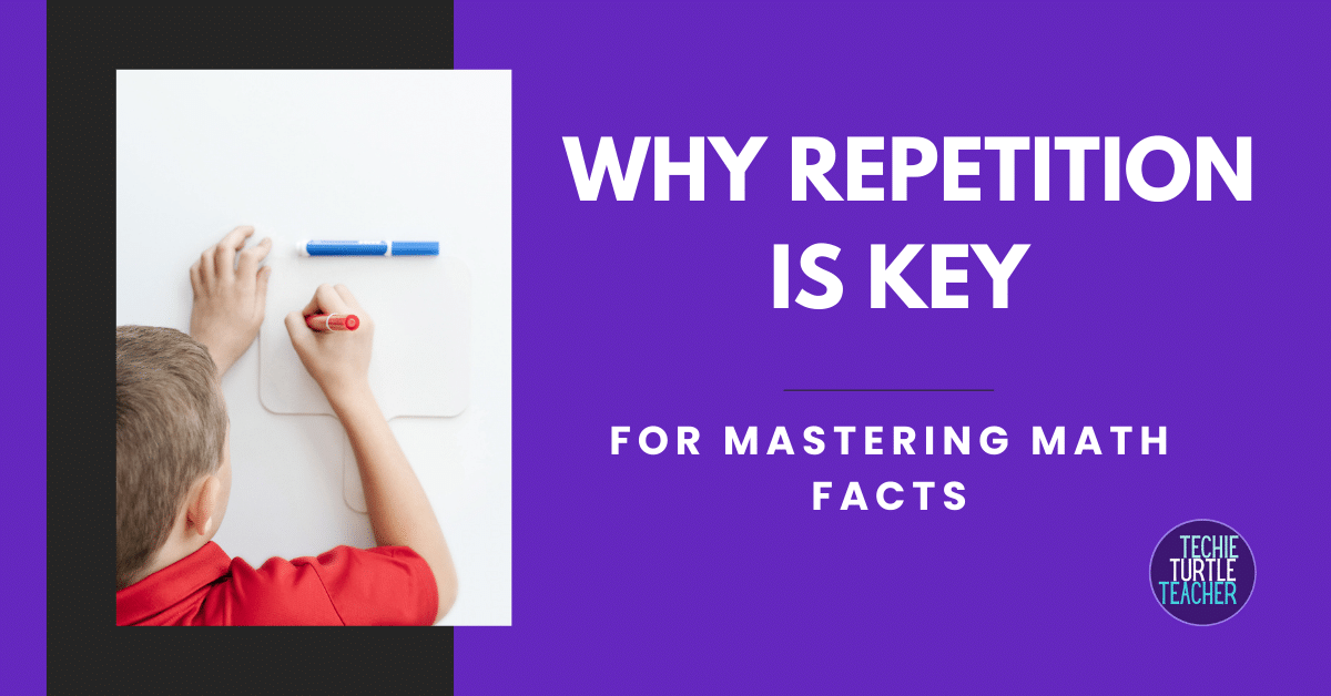 use repetition for mastering basic math facts