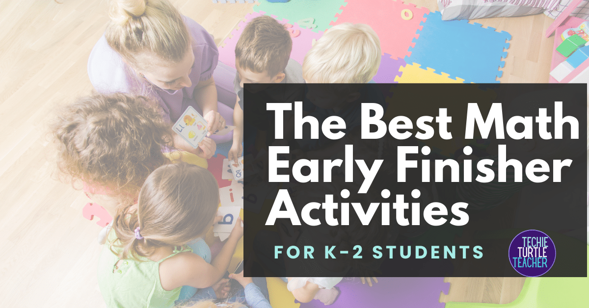 math early finisher activities to keep students engaged in learning