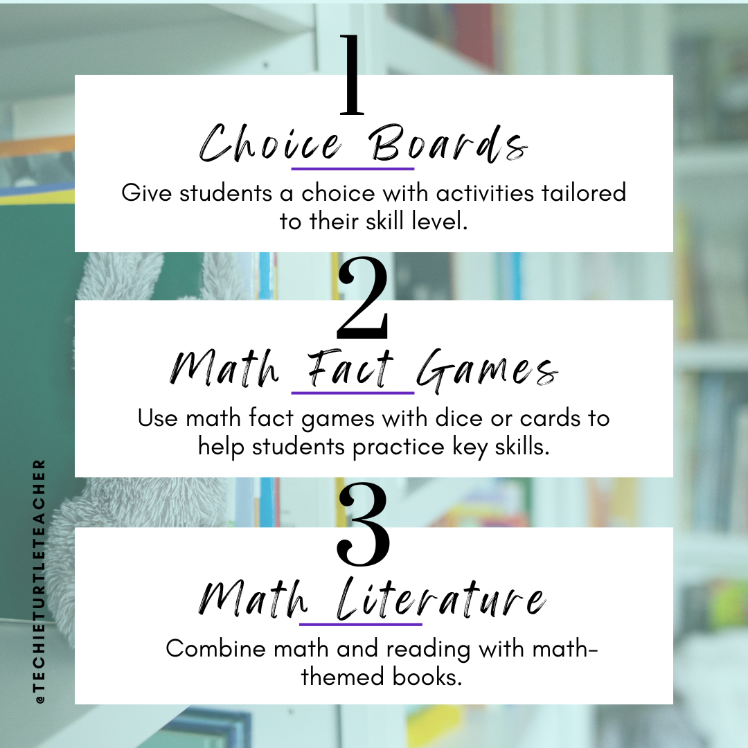 early finisher activities - choice boards, math fact games, math literature