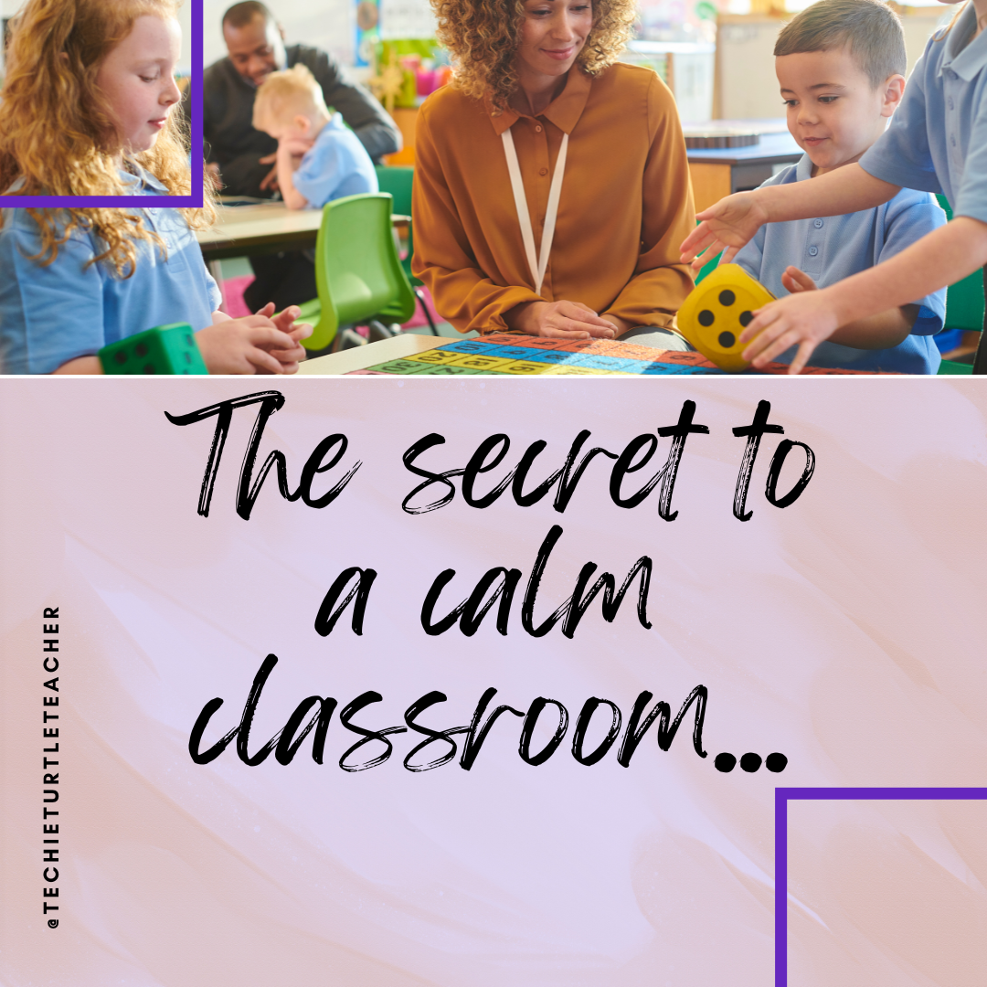 the secret to a calm classroom