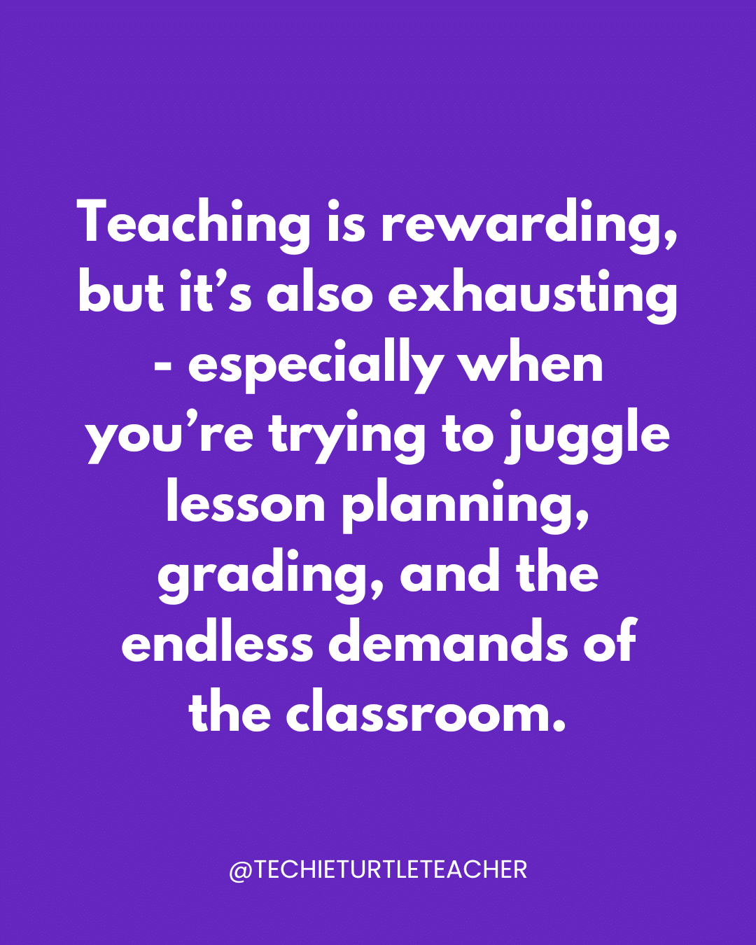 Teaching is rewarding, but it’s also exhausting - especially when you’re trying to juggle lesson planning, grading, and the endless demands of the classroom.